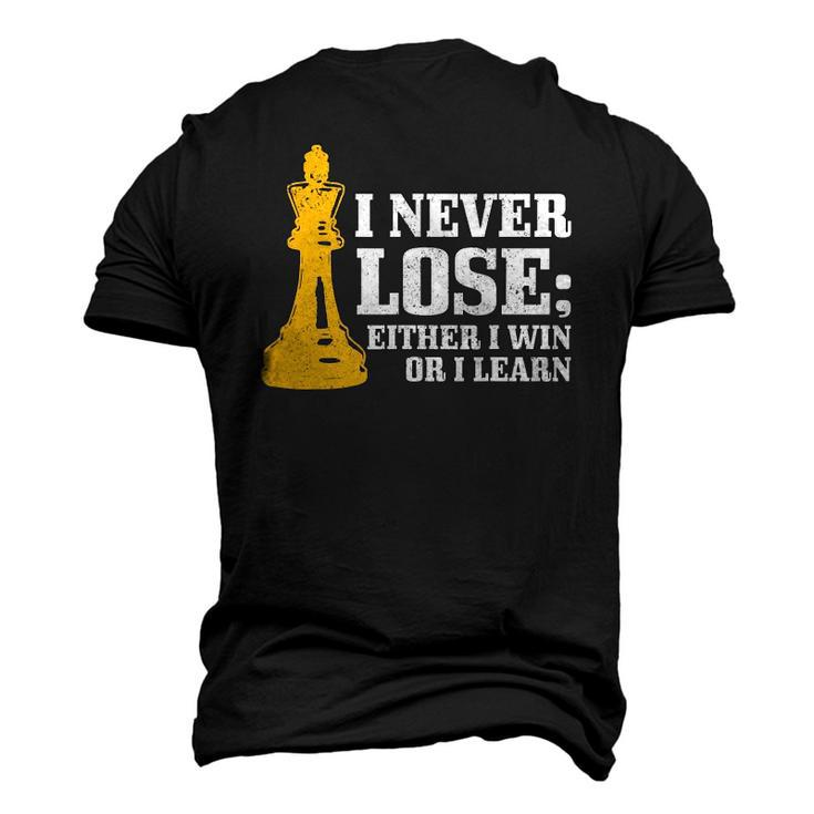 Chess I Never Lose Either I Win Or I Learn Chess Player Men's 3D T-Shirt Back Print