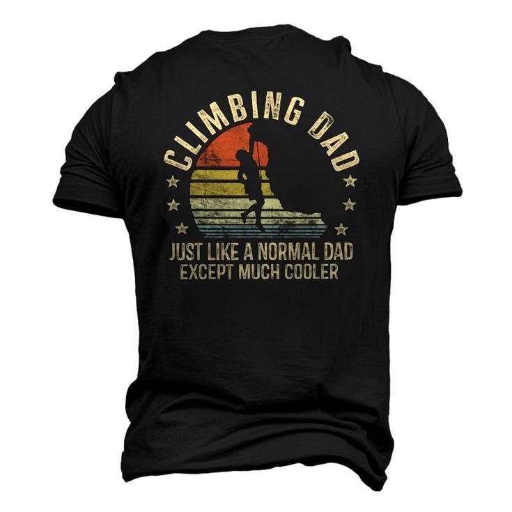 Climbing Dad Just Like A Normal Dad Rock Climber Men's 3D T-Shirt Back Print