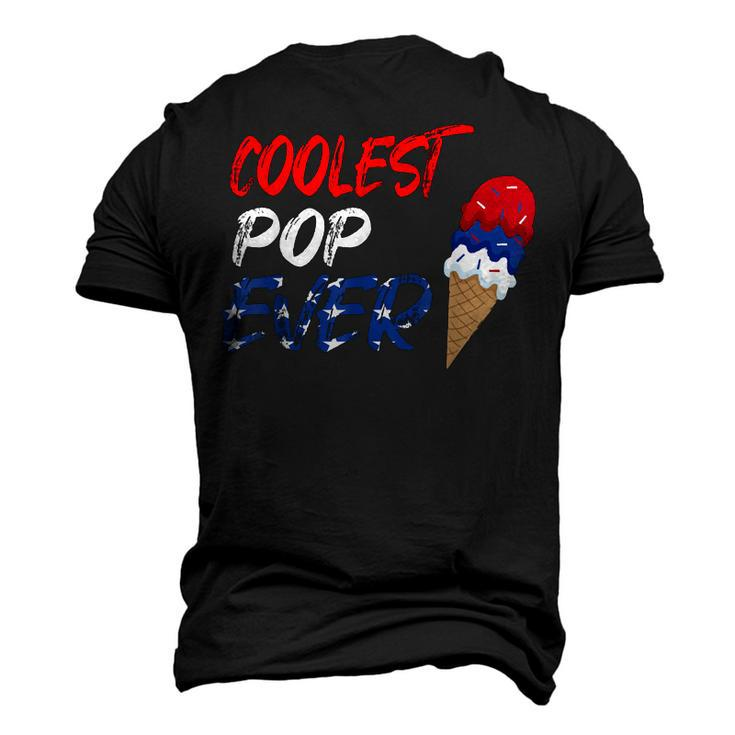 Coolest Pop Ever Ice Cream America 4Th Of July Men's 3D T-shirt Back Print