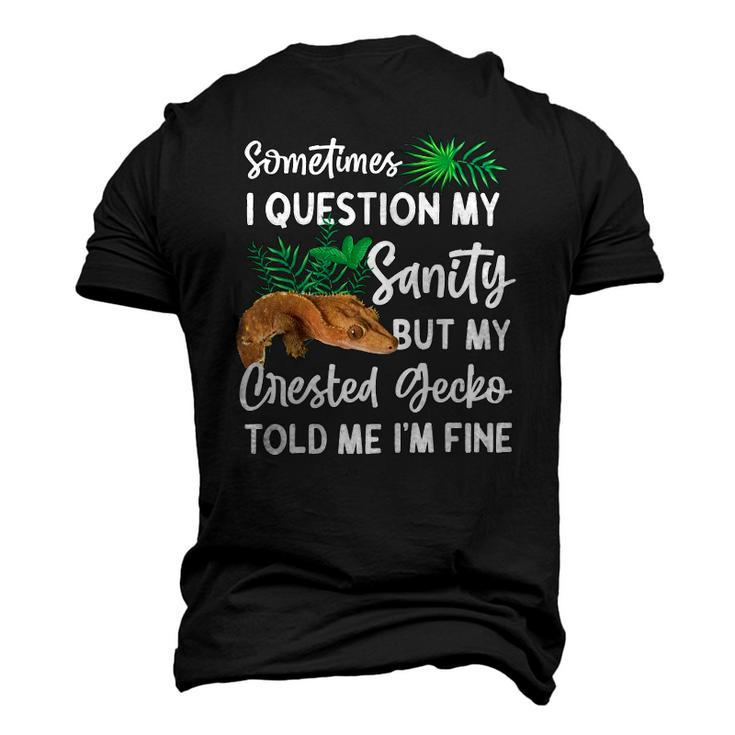 Crested Gecko Sometimes I Question My Sanity Men's 3D T-Shirt Back Print