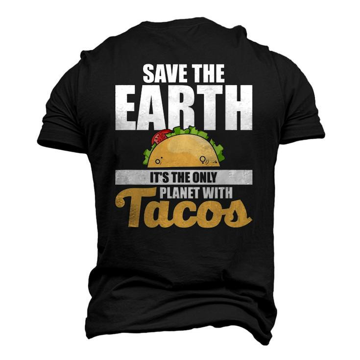 Cute & Save The Earth Its The Only Planet With Tacos Men's 3D T-Shirt Back Print
