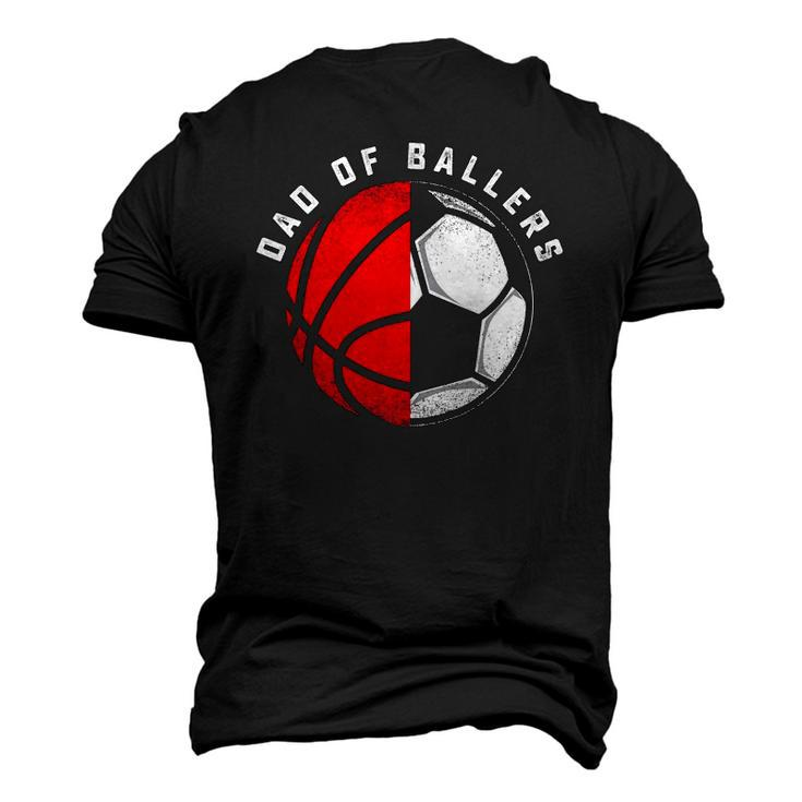 Dad Of Ballers Father Son Basketball Soccer Player Coach Men's 3D T-Shirt Back Print