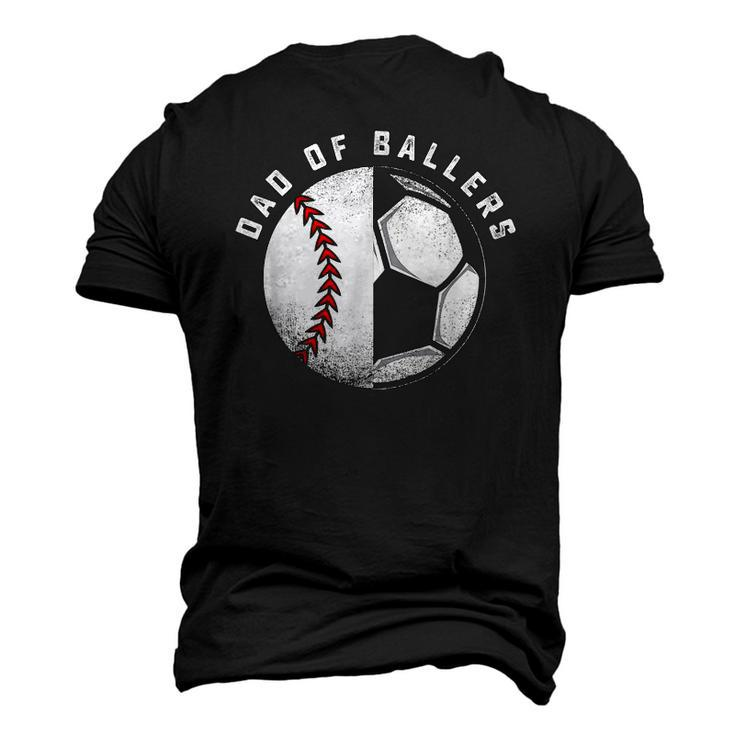 Dad Of Ballers Father And Son Soccer Baseball Player Coach Men's 3D T-Shirt Back Print