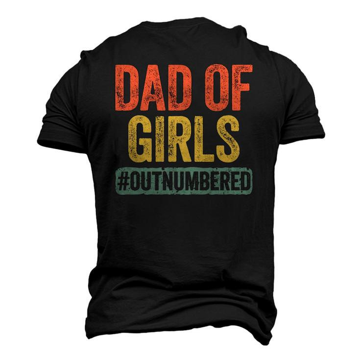 Mens Dad Of Girls Outnumbered Fathers Day Men's 3D T-Shirt Back Print