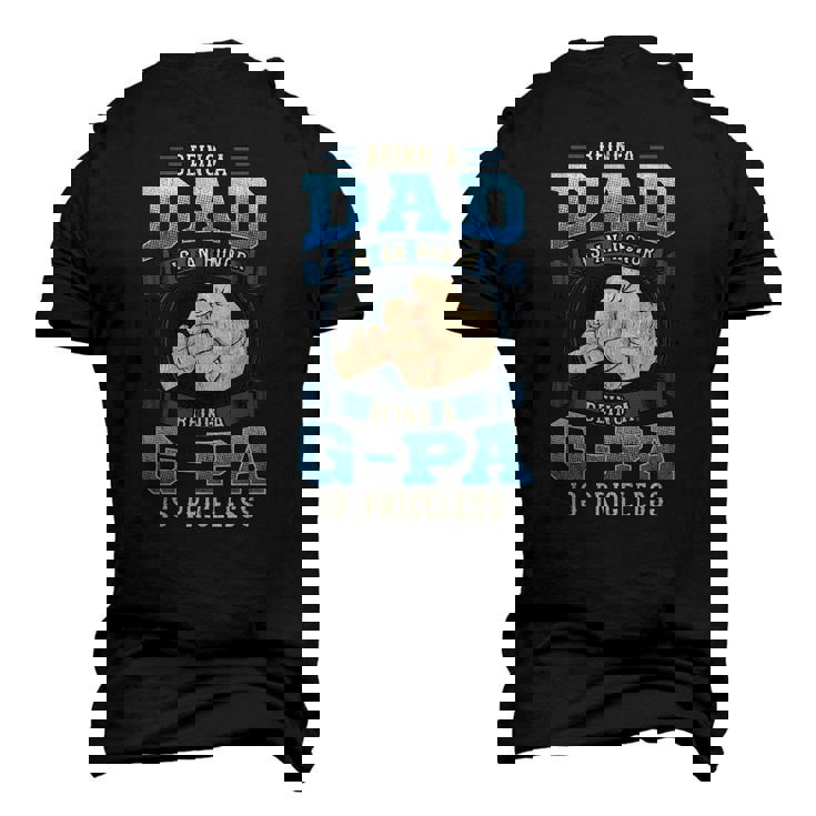 Being A Dad Is An Honor Being A G-Pa Is Priceless Men's 3D T-Shirt Back Print