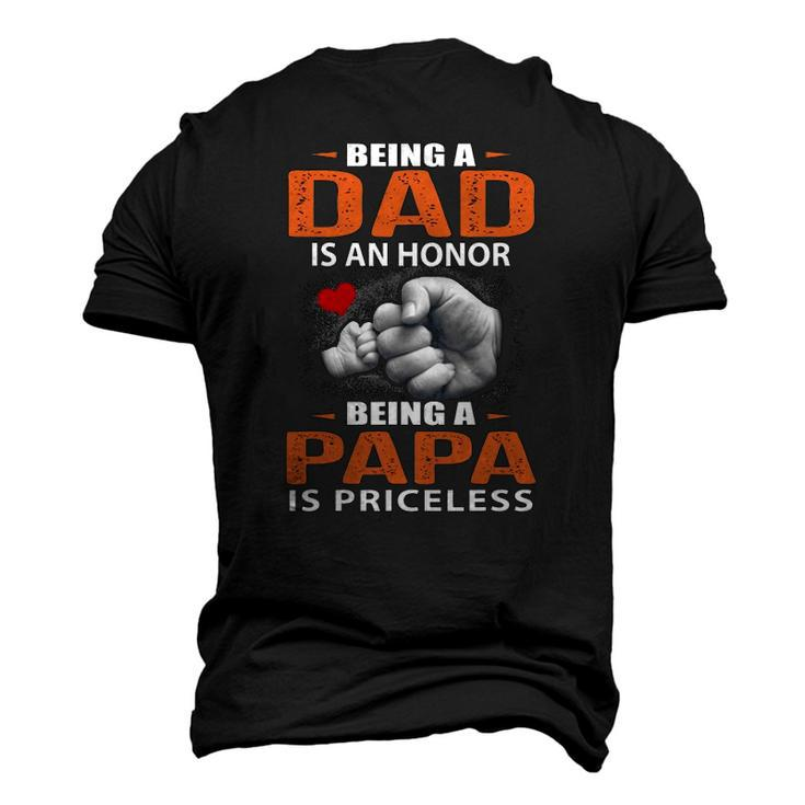 Being A Dad Is An Honor Being A Papa Is Priceless For Father Men's 3D T-Shirt Back Print