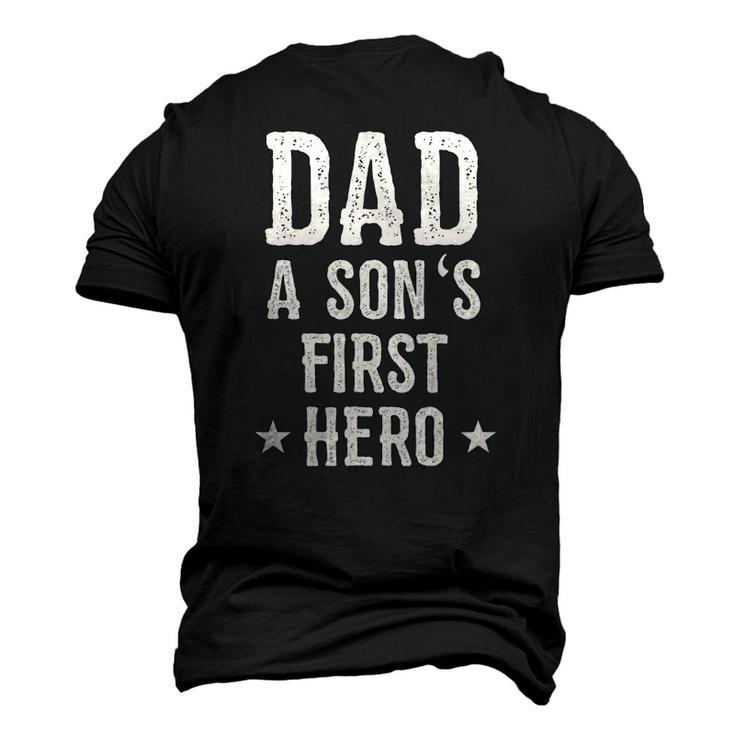 Dad A Sons First Hero Love Father Birthday Men's 3D T-Shirt Back Print