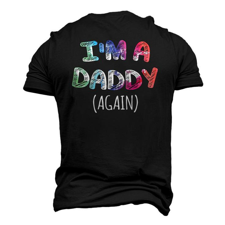 Mens Im A Daddy Again For Men Pregnancy Announcement Dad Men's 3D T-Shirt Back Print
