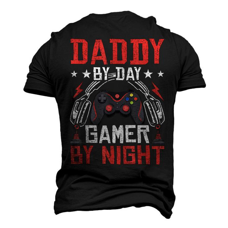 Daddy By Day Gamer By Night Video Gamer Gaming Men's 3D T-shirt Back Print