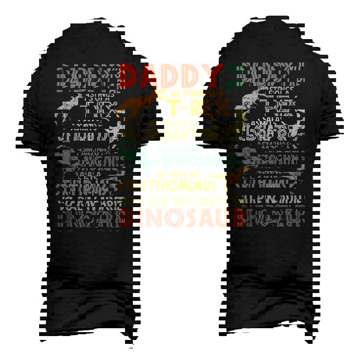 Daddy You Are As Strong Asrex Daddysaurus Dinosaur Dad Fathers Day Ess Men's 3D T-Shirt Back Print