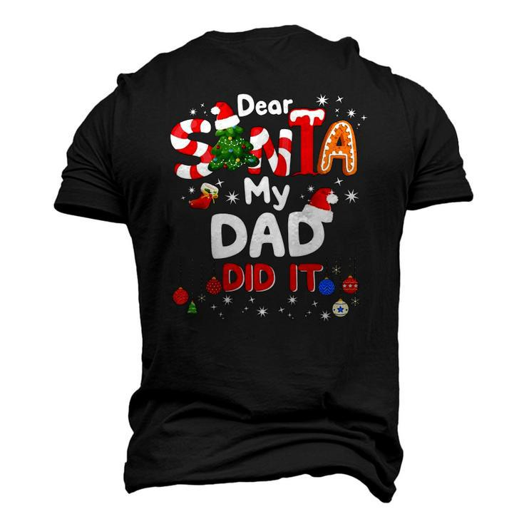Dear Santa My Dad Did It Christmas Boys Kids Men's 3D T-Shirt Back Print