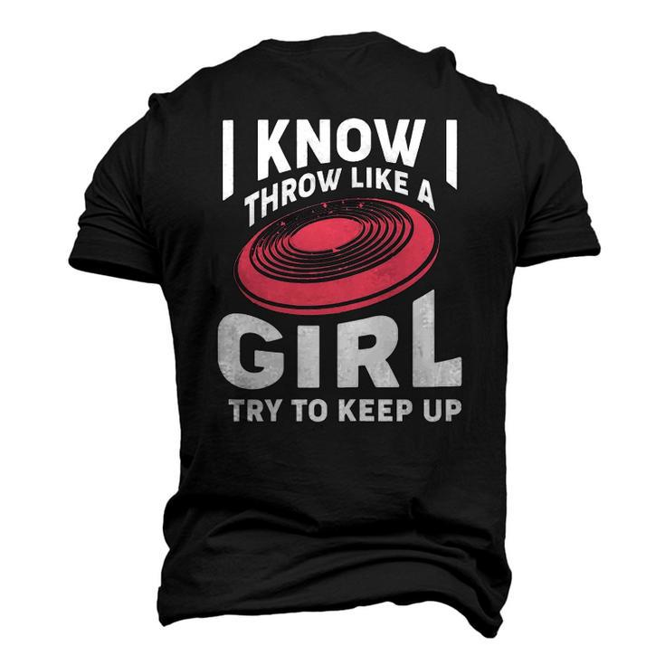 Disc Golf Throw Like A Girl Try To Keep Up Men's 3D T-Shirt Back Print