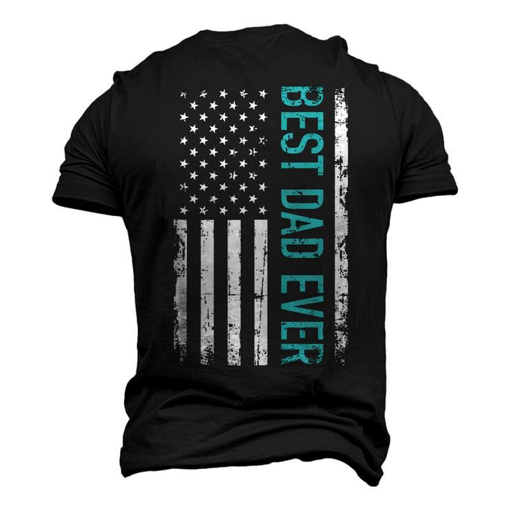 Fathers Day Best Dad Ever With Us American Flag V2 Men's 3D T-shirt Back Print