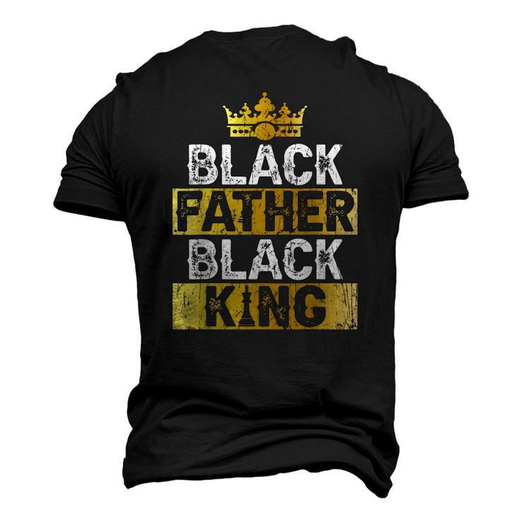 Mens Fathers Day Black Father Black King African American Dad Men's 3D T-Shirt Back Print
