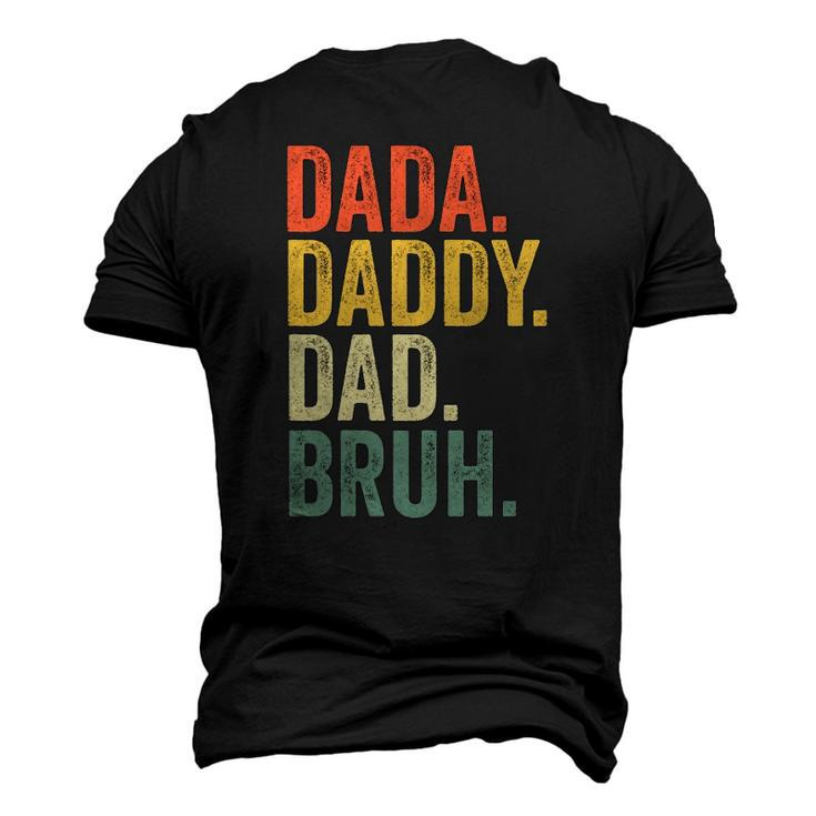 Fathers Day Dada Daddy Dad Bruh Men's 3D T-Shirt Back Print