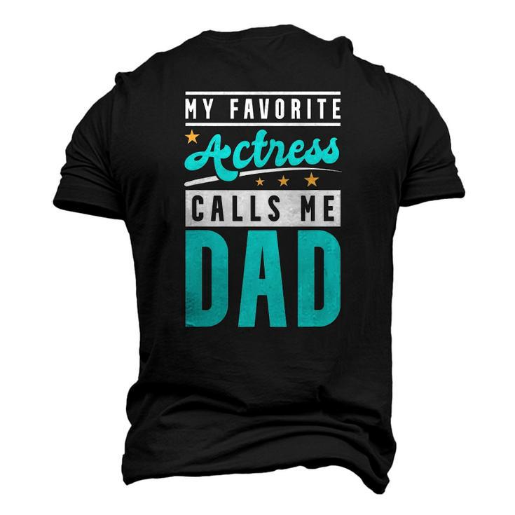 Mens My Favorite Actress Calls Me Dad Actress Dad Men's 3D T-Shirt Back Print