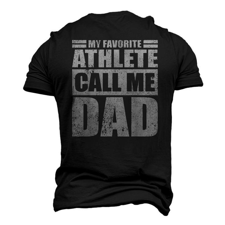 Mens My Favorite Athlete Calls Me Dad Fathers Day Men's 3D T-Shirt Back Print
