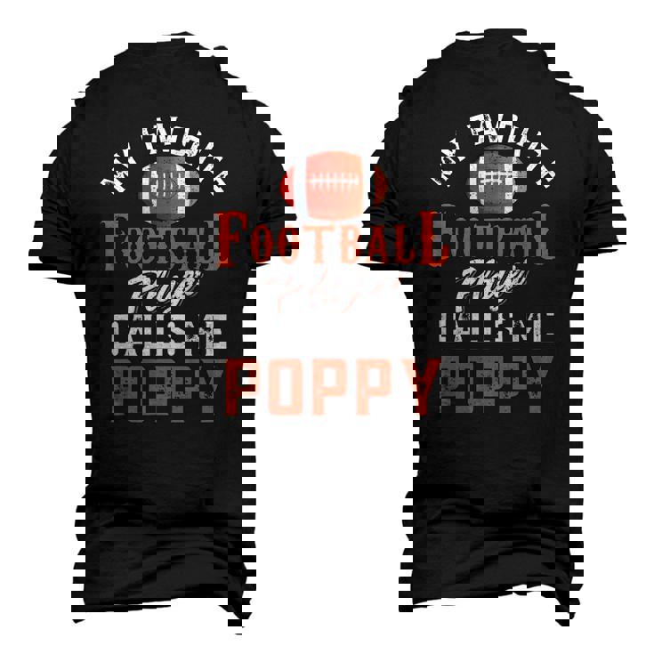 My Favorite Football Player Calls Me Poppy Men's 3D T-Shirt Back Print