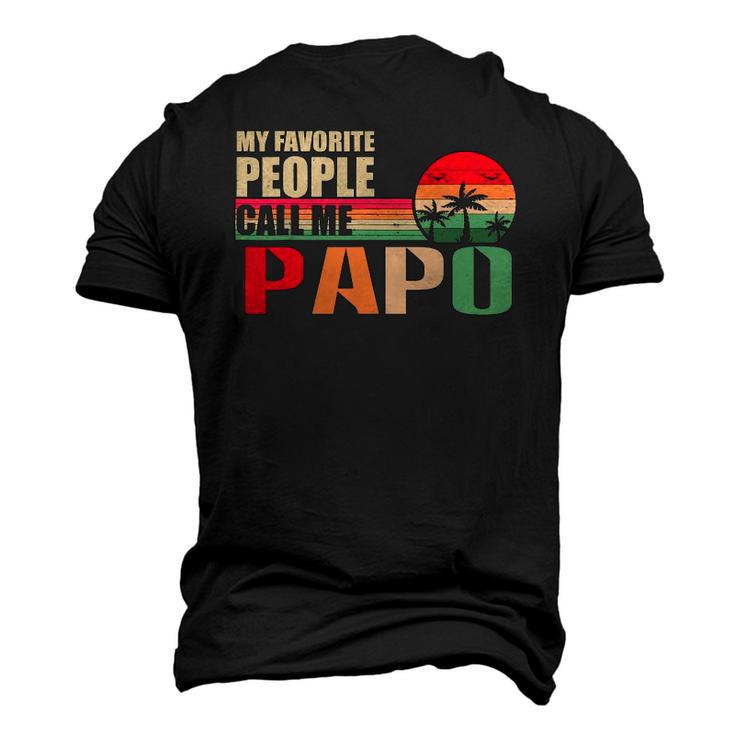 My Favorite People Call Me Papo Fathers Day Men's 3D T-Shirt Back Print