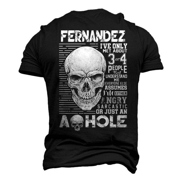 Fernandez Name Fernandez Ive Only Met About 3 Or 4 People Men's 3D T-shirt Back Print