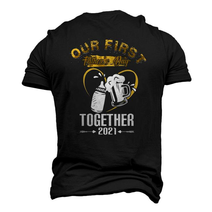 Our First Fathers Day Together 2021 Dad Men's 3D T-Shirt Back Print