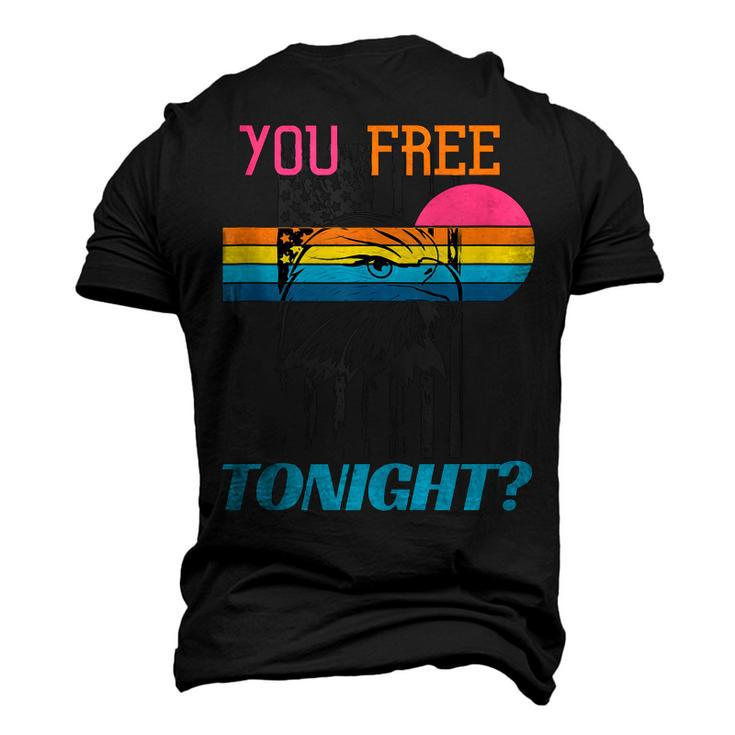 You Free Tonight 4Th Of July Retro American Bald Eagle Men's 3D T-shirt Back Print
