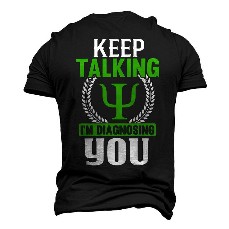 Funny Psychologist  Keep Talking Men's 3D Print Graphic Crewneck Short Sleeve T-shirt