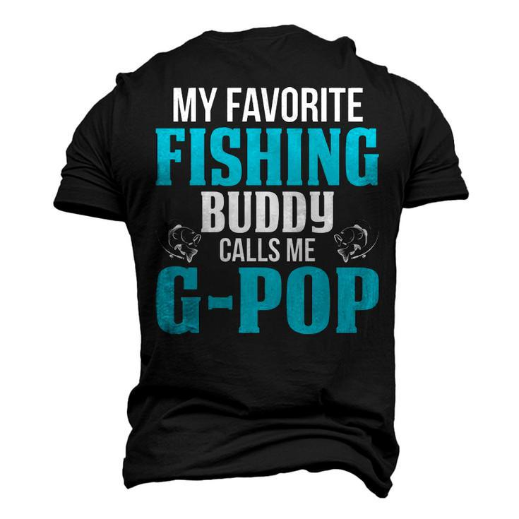 G Pop Grandpa Fishing My Favorite Fishing Buddy Calls Me G Pop Men's 3D T-shirt Back Print
