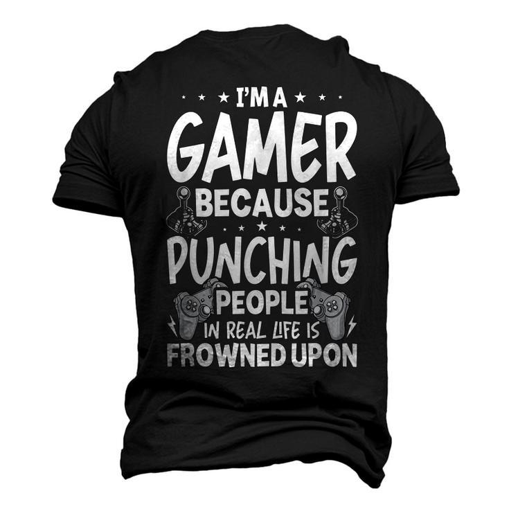 Im A Gamer Because Video Gamer Gaming Men's 3D T-shirt Back Print
