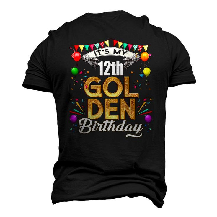 Golden Birthday Its My 12Th Birthday Decorations Men's 3D T-Shirt Back Print