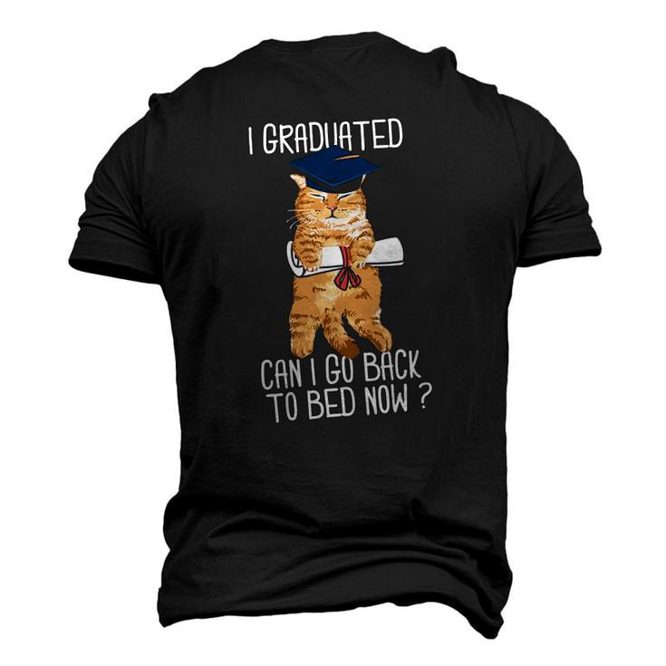 I Graduated Can I Go Back To Bed Now Cat Lover Graduate Cats Men's 3D T-Shirt Back Print