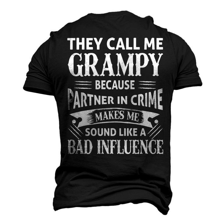 Grampy Grandpa They Call Me Grampy Because Partner In Crime Makes Me Sound Like A Bad Influence Men's 3D T-shirt Back Print