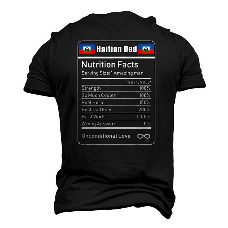 Haitian Dad Nutrition Facts Fathers Day Men's 3D T-Shirt Back Print