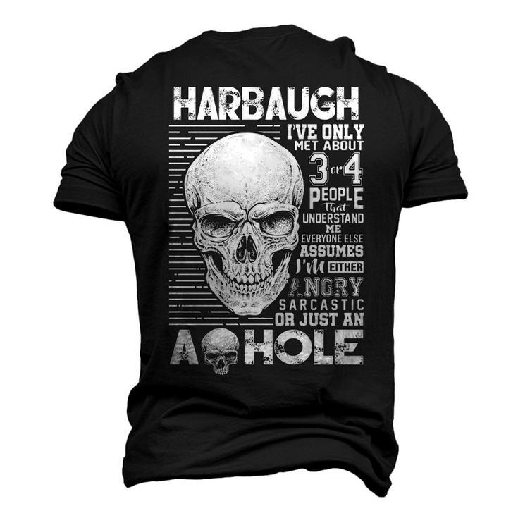 Harbaugh Name Harbaugh Ive Only Met About 3 Or 4 People Men's 3D T-shirt Back Print