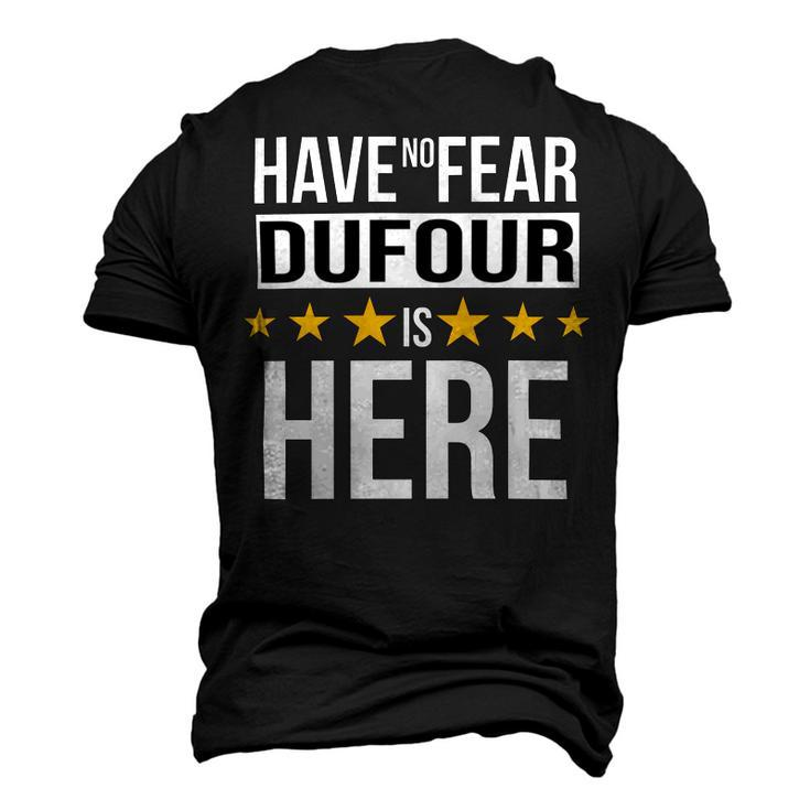 Have No Fear Dufour Is Here Name Men's 3D Print Graphic Crewneck Short Sleeve T-shirt