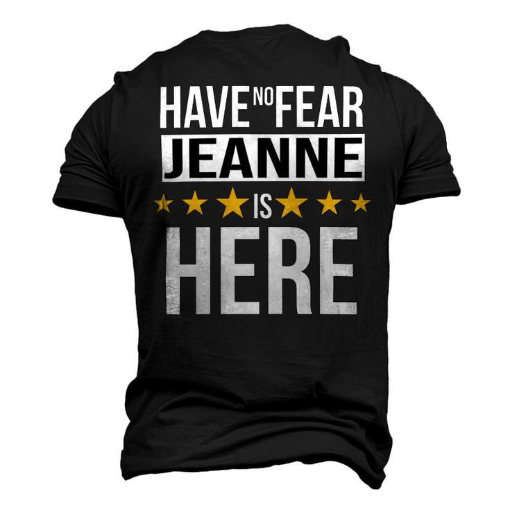 Have No Fear Jeanne Is Here Name Men's 3D Print Graphic Crewneck Short Sleeve T-shirt