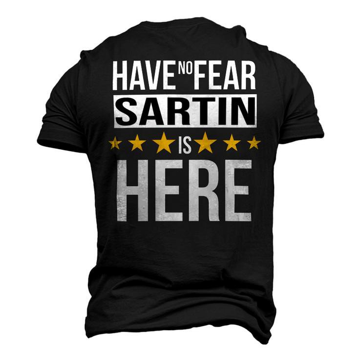 Have No Fear Sartin Is Here Name Men's 3D Print Graphic Crewneck Short Sleeve T-shirt
