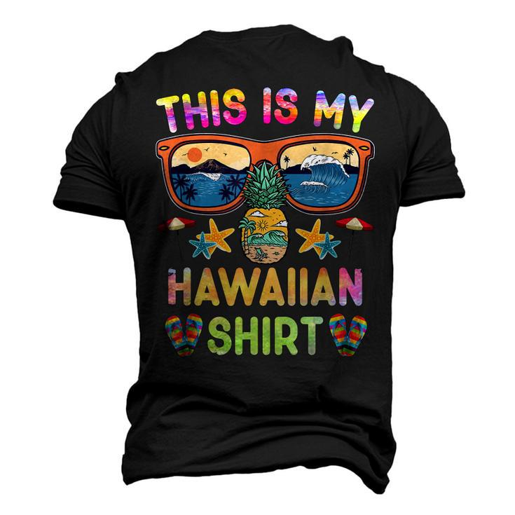 This Is My Hawaiian Luau Aloha Hawaii Beach Pineapple Men's 3D T-shirt Back Print