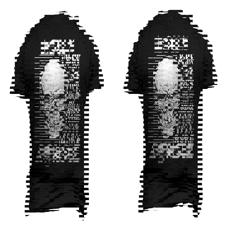 Holly Name Holly Ive Only Met About 3 Or 4 People Men's 3D T-shirt Back Print