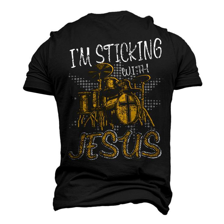 I Am Sticking With Jesus Drum Drumer Music Aa Men's 3D Print Graphic Crewneck Short Sleeve T-shirt