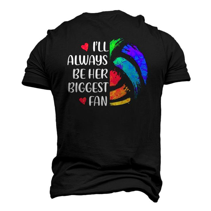 Ill Always Be Her Biggest Fan Volleyball Mom Volleyball Dad Men's 3D T-Shirt Back Print