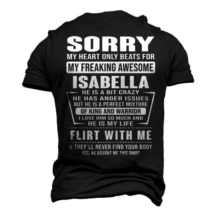 Isabella Name Sorry My Heart Only Beats For Isabella Men's 3D T-shirt Back Print