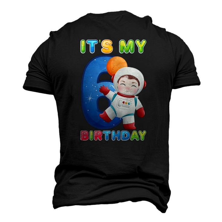 Its My 6Th Birthday Happy 6 Years Astronaut Birthday Men's 3D T-Shirt Back Print