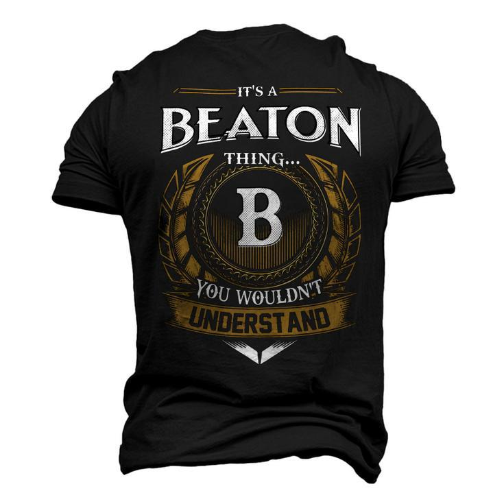 Its A Beaton Thing You Wouldnt Understand Name Men's 3D T-shirt Back Print