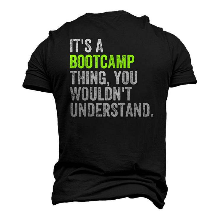 Its A Bootcamp Thingfor Boot Camp Fitness Gym Men's 3D T-Shirt Back Print