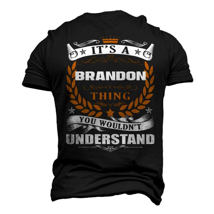 Its A Brandon Thing You Wouldnt Understand T Shirt Brandon Shirt For Brandon Men's 3D T-shirt Back Print