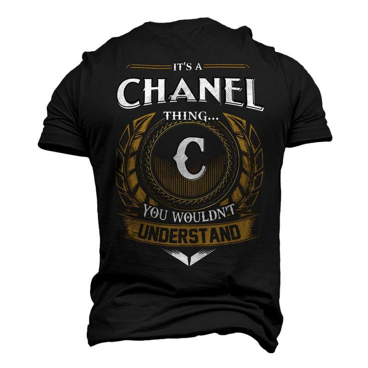 Its A Chanel Thing You Wouldnt Understand Name Men's 3D T-shirt Back Print