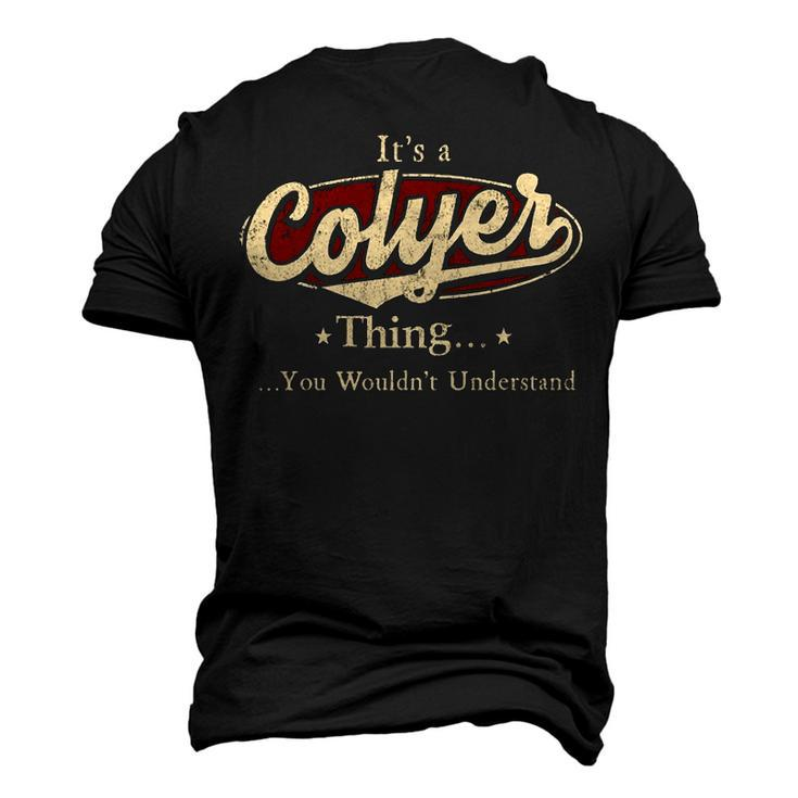 Its A Colyer Thing You Wouldnt Understand Shirt Personalized Name T Shirt Shirts With Name Printed Colyer Men's 3D T-shirt Back Print