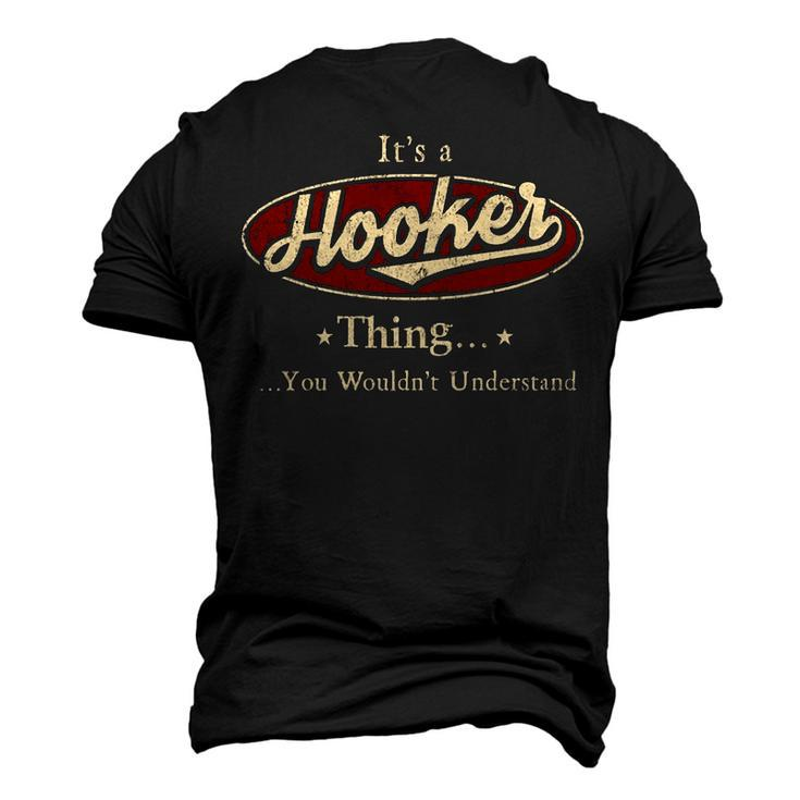 Its A Hooker Thing You Wouldnt Understand Shirt Personalized Name T Shirt Shirts With Name Printed Hooker Men's 3D T-shirt Back Print