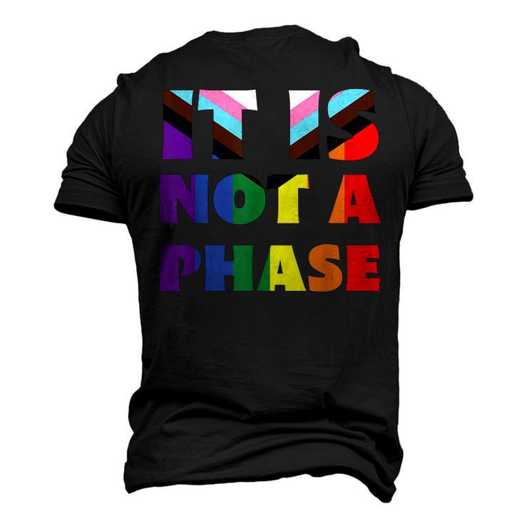 Its Not A Phase Lgbtqia Rainbow Flag Gay Pride Ally Men's 3D T-Shirt Back Print